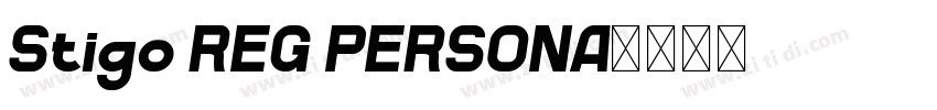 Stigo REG PERSONA字体转换